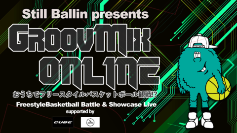 6/20  GroovMix ONLINE -Still Ballin Presents-